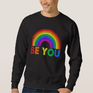Be You Pride LGBTQ Gay LGBT Ally Rainbow Flag Retr Sweatshirt
