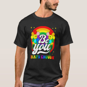 Be You Pride Lgbtq Gay Lgbt Ally Rainbow Flag Retr T-Shirt