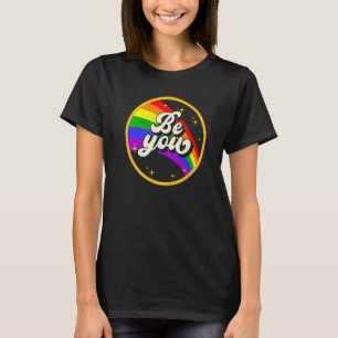 Be You Pride Lgbtq Gay Lgbt Ally Rainbow Flag Retr T-Shirt