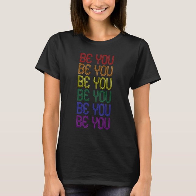 Be You Pride Lgbtq Gay Lgbt Ally Rainbow Flag Retr T-Shirt (Front)