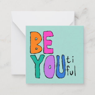 Be You-tiful Beautiful Lettering Colourful Bright Card