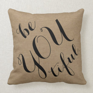 Be you tiful beautiful rustic chic burlap linen cushion
