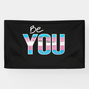 Be You - Trans -white Banner