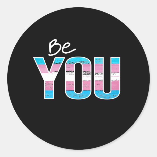 Be You - Trans -white Classic Round Sticker (Front)
