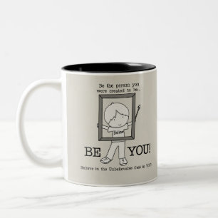 Be YOU! Two-Tone Coffee Mug