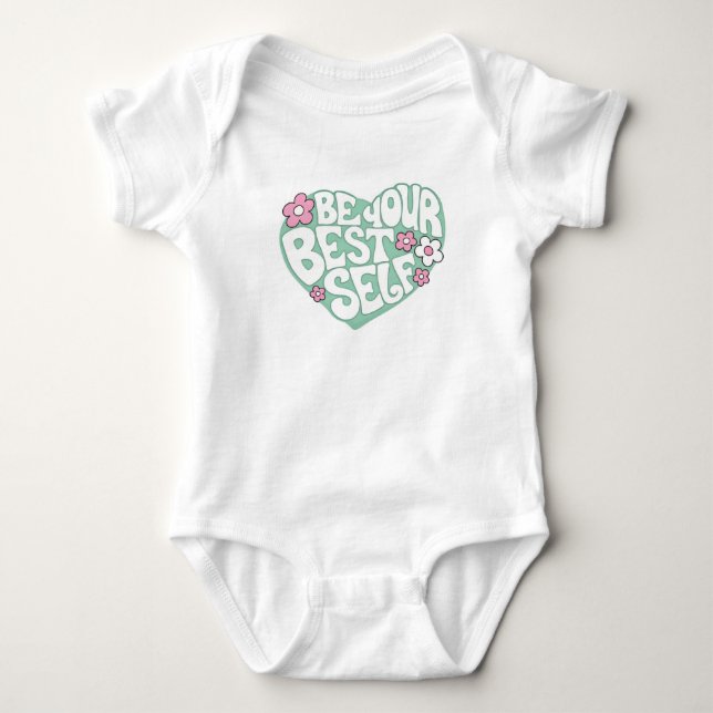Be Your Best Self Baby Bodysuit (Front)