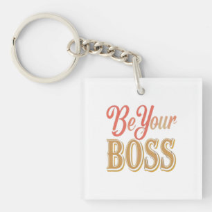"Be Your Boss" An elegant colourful design Key Ring