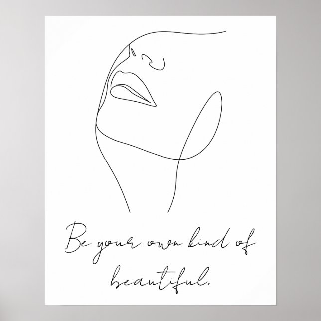 Be Your Own Kind Of Beautiful Line Art Custom Text Poster (Front)