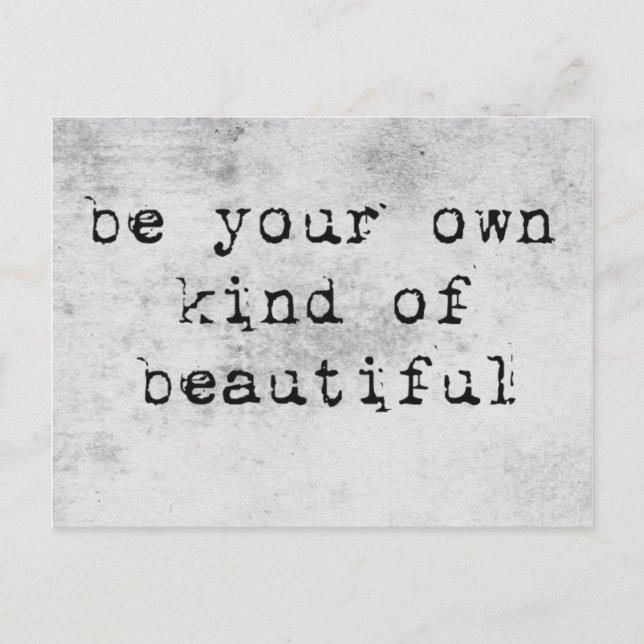 Be Your Own Kind of Beautiful Postcard (Front)