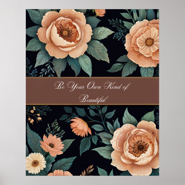 Be Your Own Kind of Beautiful Poster (Front)