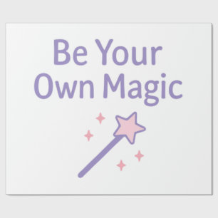 Be Your Own Magic Pastel Design Wrapping Paper