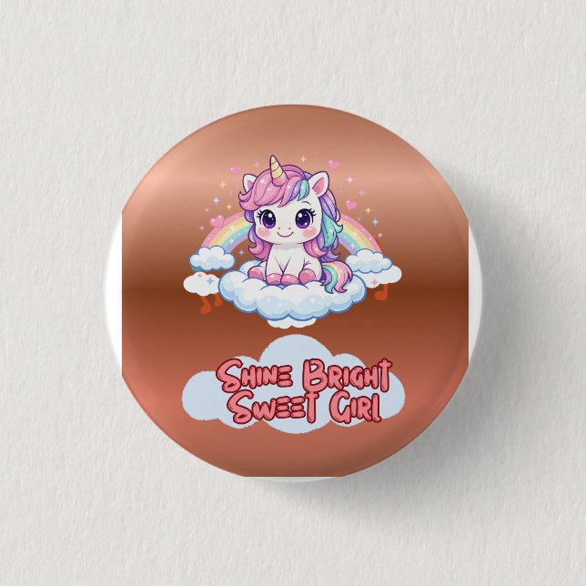 Be Your Own Rainbow Cute Unicorn Button (Front)