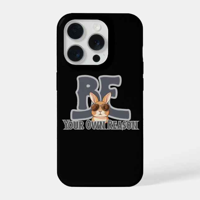 Be Your Own Reason Bunny – Cute Motivational iPhone Case (Back)