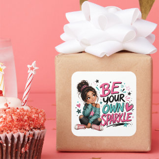 Be your own sparkle  square sticker