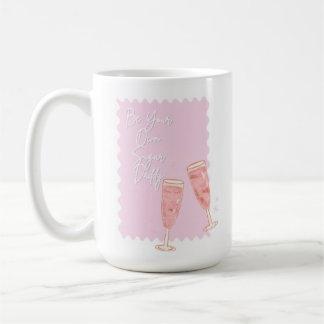 Be Your Own Sugar Daddy Coffee Mug