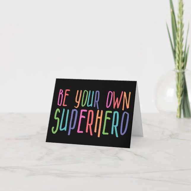 Be your own superhero, Inspirational Quote Card (Front)