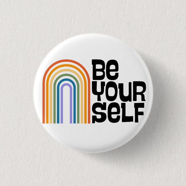 Be Yourself 3 Cm Round Badge (Front)