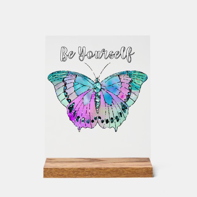 Be Yourself Acrylic Sign (Front)