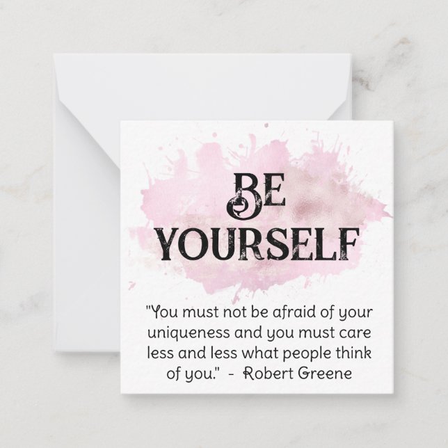 *~* BE YOURSELF AP62 Robert Greene  Flat Note Card (Front)