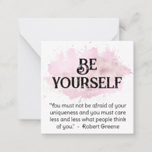 *~* BE YOURSELF AP62 Robert Greene Flat Note Card