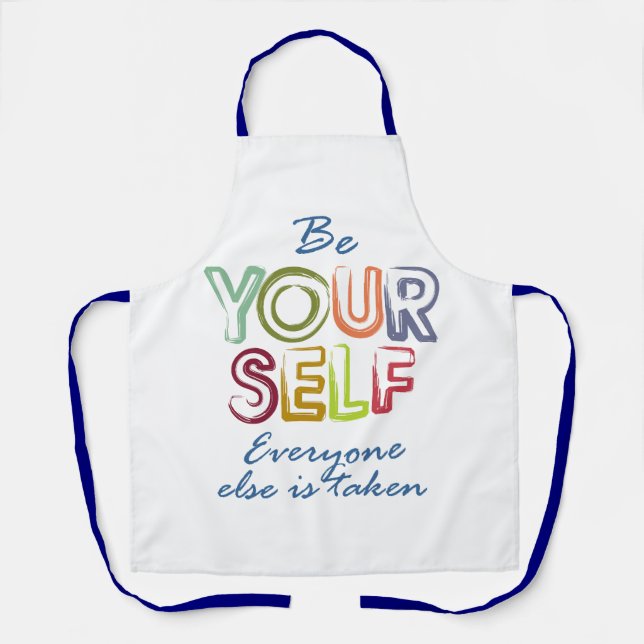 Be yourself apron (Front)
