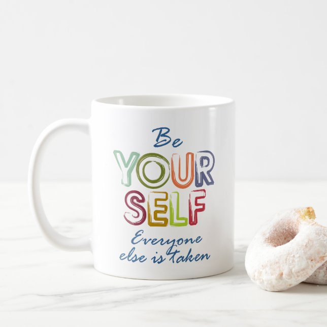 Be yourself coffee mug (With Donut)