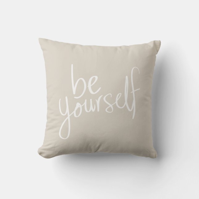 Be Yourself Cushion (Front)