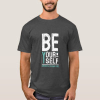 'Be yourself, everyone is already taken- qoutes