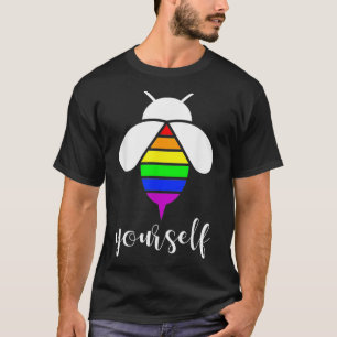 Be Yourself Gay Pride LGBTQ Funny Rainbow Bee T-Shirt