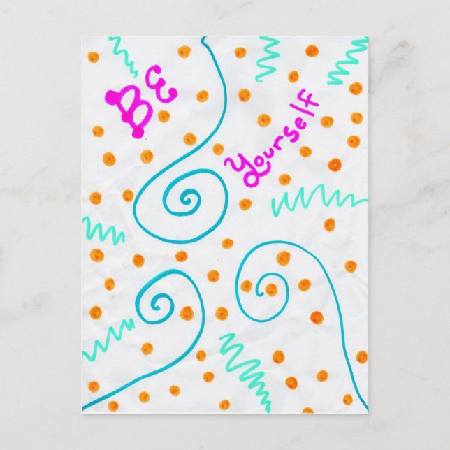 Be Yourself Inspirational Message of Encouragement Postcard (Front)