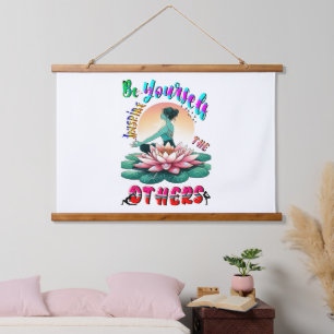 Be Yourself Inspire The Others Hanging Tapestry