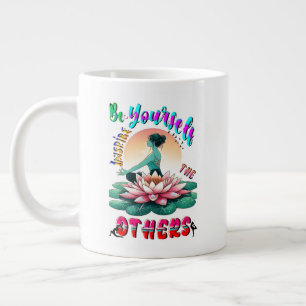 Be Yourself Inspire The Others Large Coffee Mug