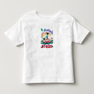 Be Yourself Inspire The Others Toddler T-Shirt
