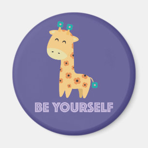 Be Yourself Magnet