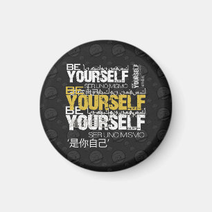 Be Yourself Magnet