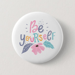 Be Yourself Pastel Flowers 6 Cm Round Badge