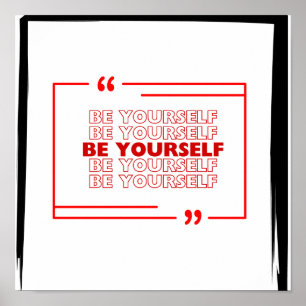 Be Yourself Poster