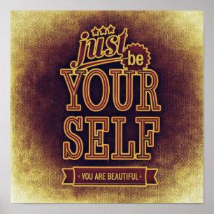 Be Yourself Poster
