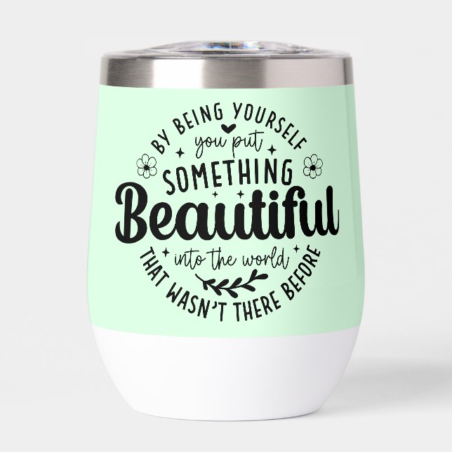 Be Yourself Something Beautiful Quote-52912 (Front)
