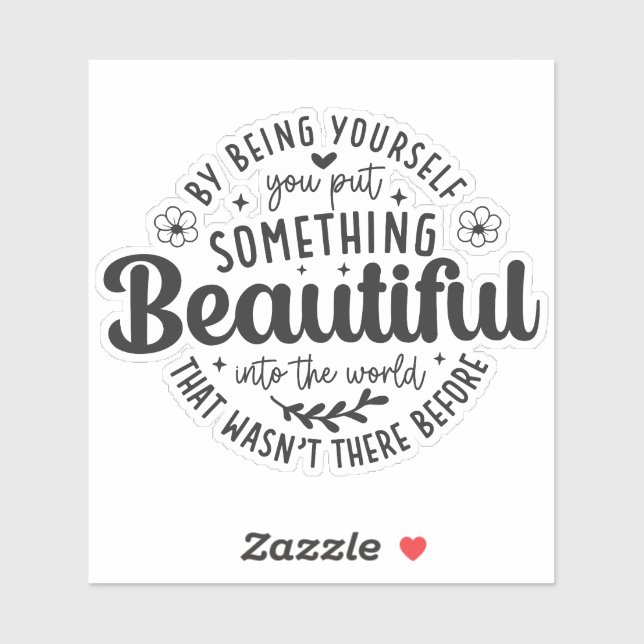 Be Yourself Something Beautiful Quote-52912 (Sheet)