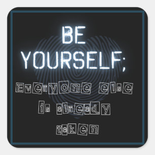 Be Yourself Square Sticker