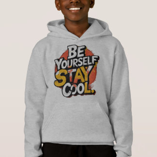 Be Yourself Stay Cool Motivational Grunge Typo