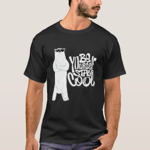 Be Yourself Stay Cool Polar Bear Kids Costume Pola T-Shirt