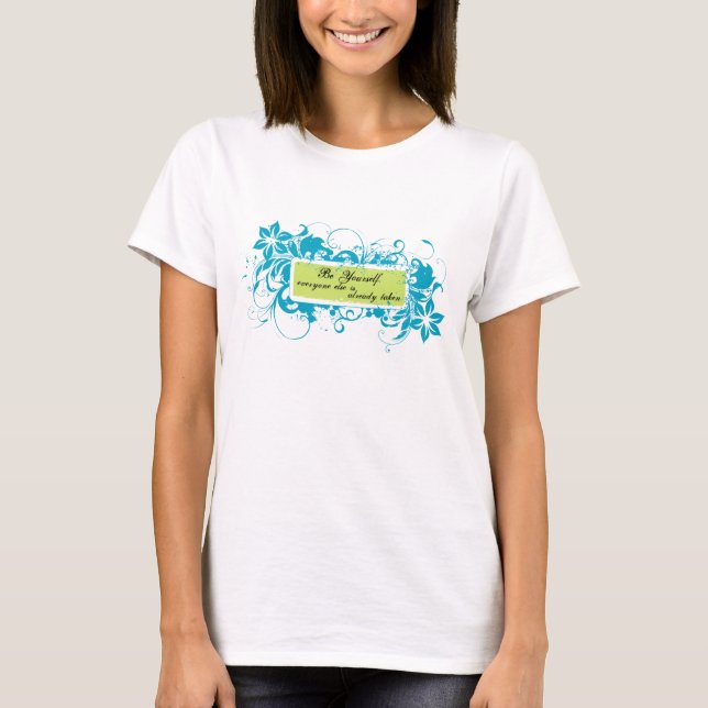 Be Yourself T-Shirt (Front)