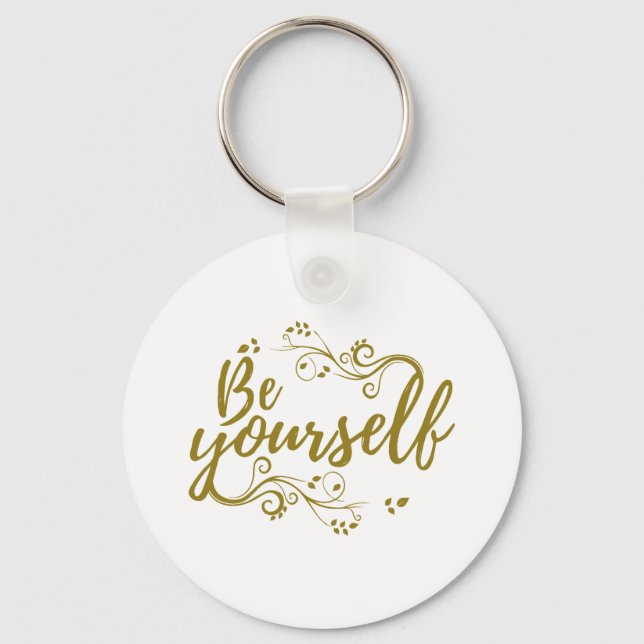 Be Yourself T-shirt Key Ring (Front)