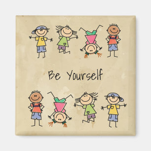 Be Yourself Teacher Student Encouragement  Quote  Magnet
