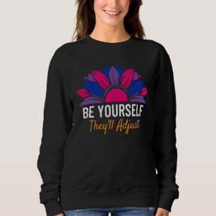 Be Yourself They ll Adjust LGBTQ Bisexual Flag Gay Sweatshirt