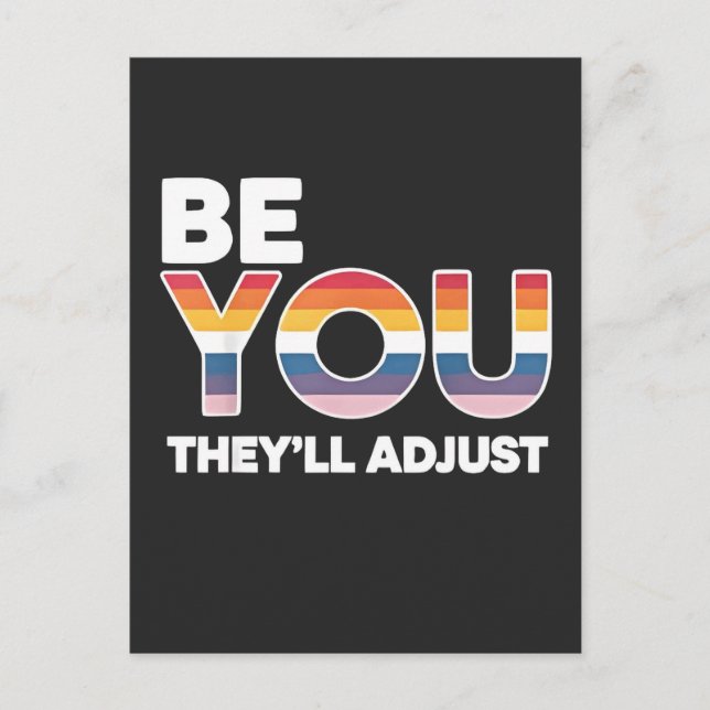 Be Yourself, They’ll Just Adjust Pride Month LGBTQ Postcard (Front)