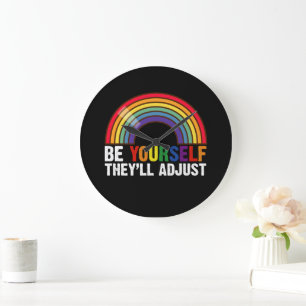 Be Yourself They'll Adjust LGBTQ Rainbow Gay Pride Large Clock