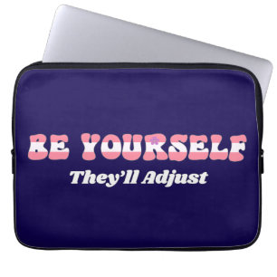 Be Yourself They'll Adjust Sapphic Flag Colours Laptop Sleeve